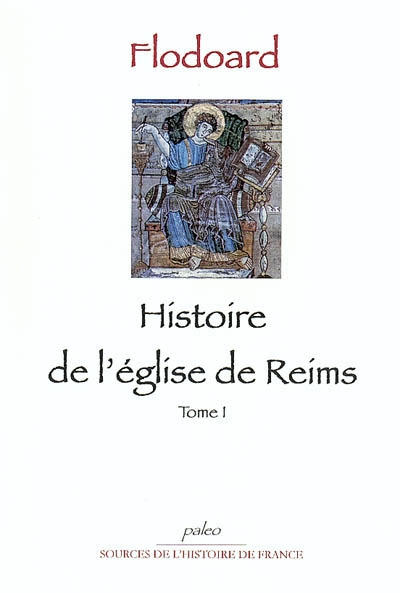 Histoire de l'Eglise de Reims. Vol. 1