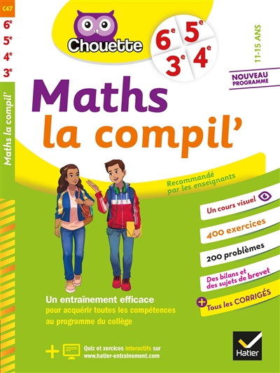 Maths, la compil' : 6e, 5e, 4e, 3e, 11-15 ans : nouveau programme