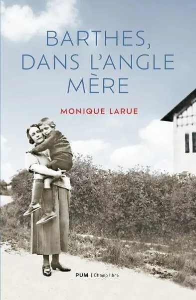Barthes, dans l'angle mère