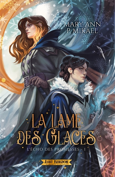La Lame des Glaces : L'écho des promesses 1