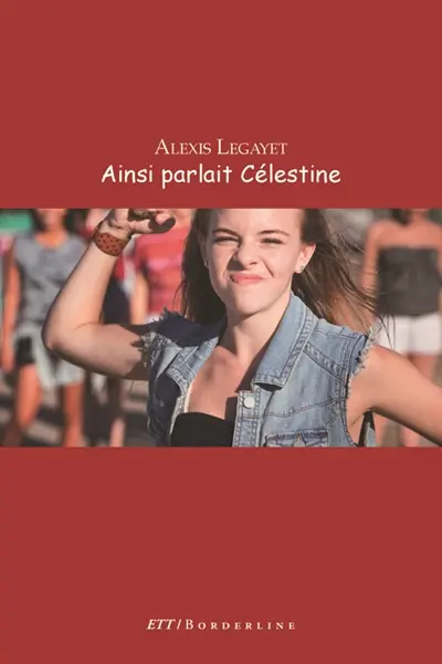 Ainsi parlait Célestine