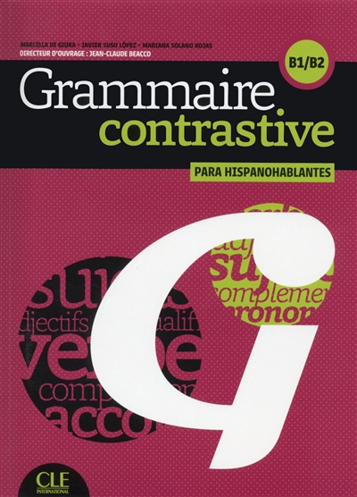 Grammaire contrastive, B1-B2 : para hispanohablantes