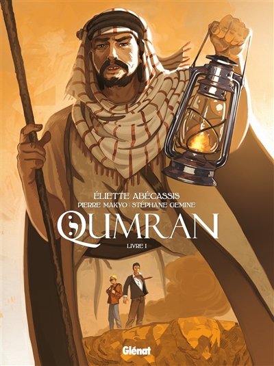 Qumran. Vol. 1. Le rouleau du Messie