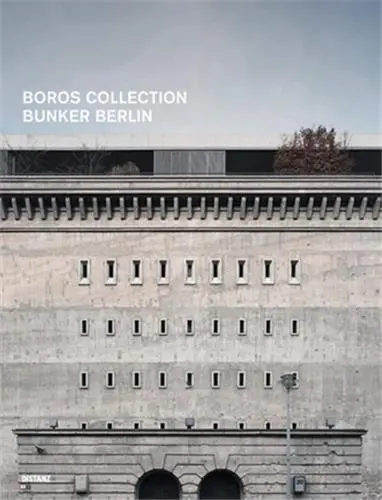 Boros Collection Bunker Berlin #5