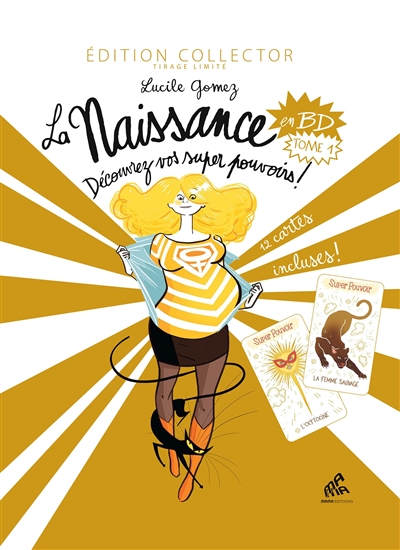 La naissance en BD. Vol. 1. Découvrez vos super pouvoirs !