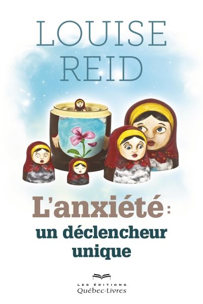 L'anxiété : un déclencheur unique