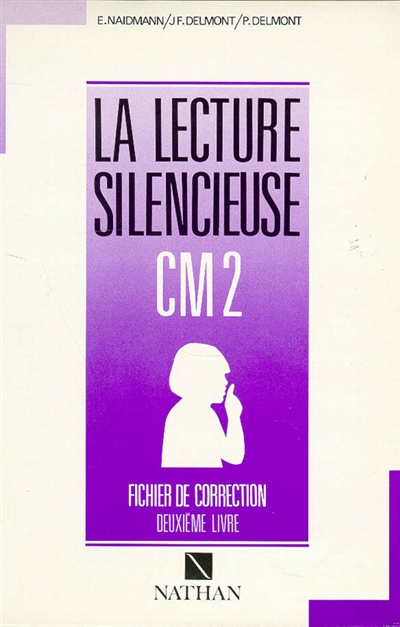 La Lecture silencieuse : CM2, deuxième livre, fichier de correction