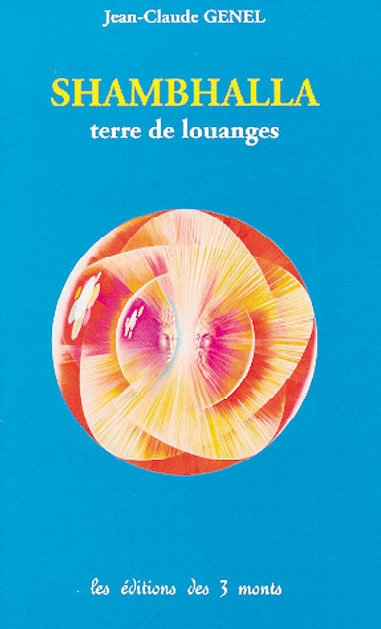 Shambhalla : terre de louanges