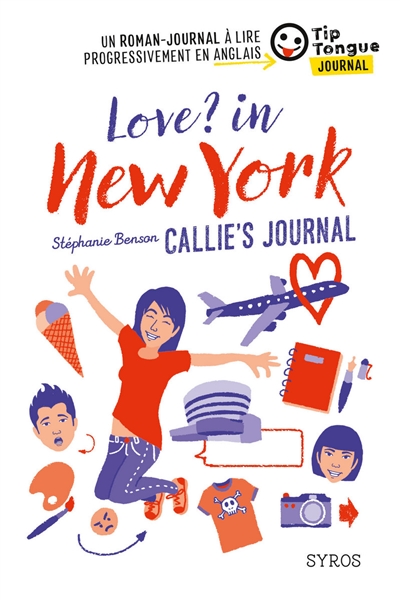 Love ? in New York : Callie's journal