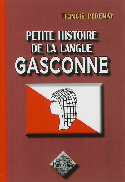 Petite histoire de la langue gasconne