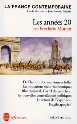 La France contemporaine. Vol. 4. Les années 20 (1919-1930)