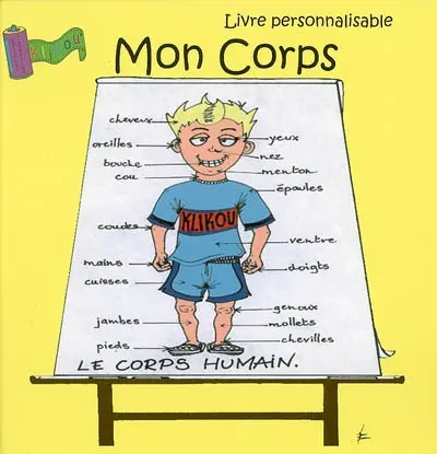Mon corps : livre personnalisable