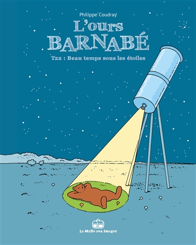 L'ours Barnabé. Vol. 22. Beau temps sous les étoiles