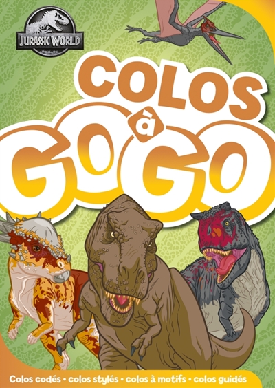 Jurassic World : Colos à gogo