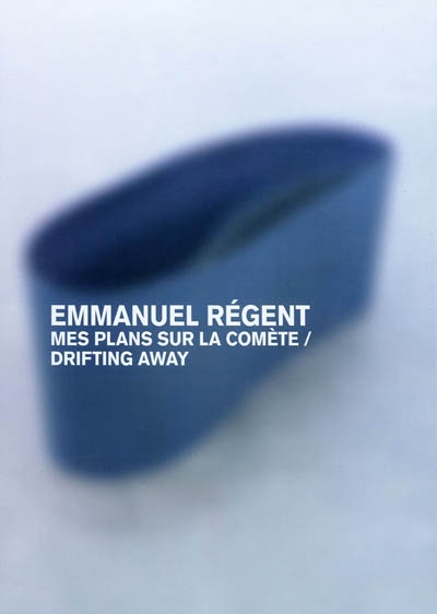 Emmanuel Régent : mes plans sur la comète : exposition, Palais de Tokyo, modules-Fondation Pierre Bergé-Yves Saint Laurent, module 2-mars 2010. Drifting away