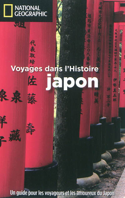 Voyages dans l'histoire : Japon