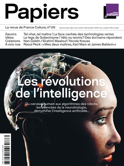 France Culture papiers, n° 26. Les révolutions de l'intelligence