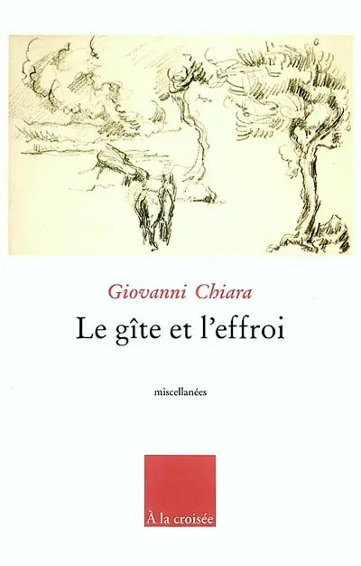 Le gîte et l'effroi