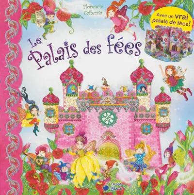 Le palais des fées