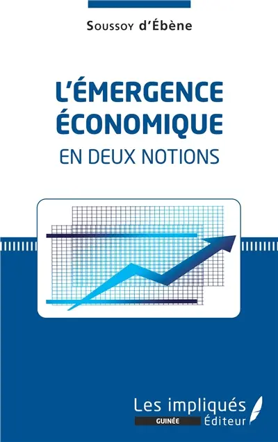 L'émergence économique en deux notions