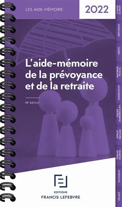 L'aide-mémoire de la prévoyance et de la retraite : 2022