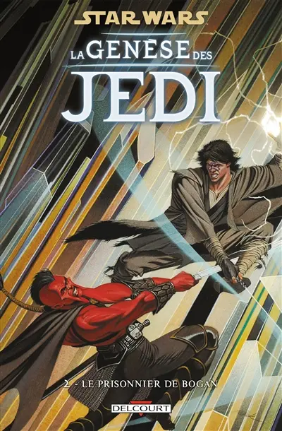 Star wars : la genèse des Jedi. Vol. 2. Le prisonnier de Bogan