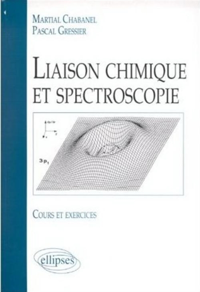 Liaison chimique et spectroscopie : cours et exercices