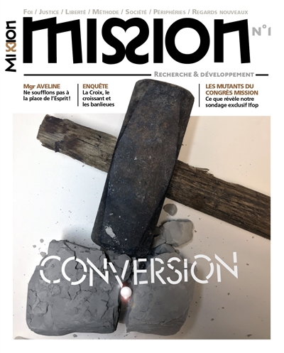 Mission, n° 1. Conversion