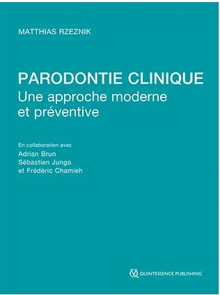 Parodontie clinique : une approche moderne et préventive