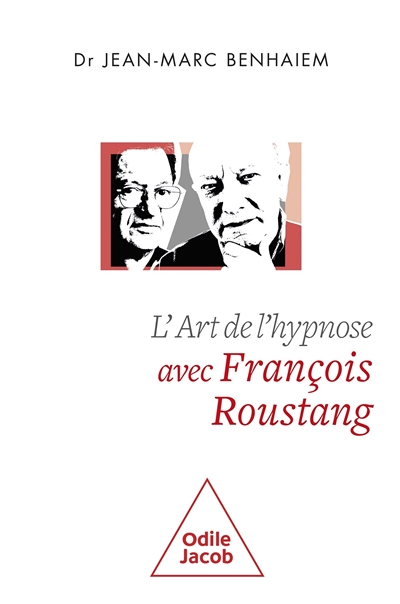 L'art de l'hypnose avec François Roustang