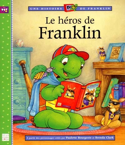 Une histoire TV de Franklin. Le héros de Franklin