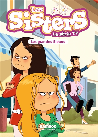 Les sisters : la série TV. Vol. 66. Les grandes sisters