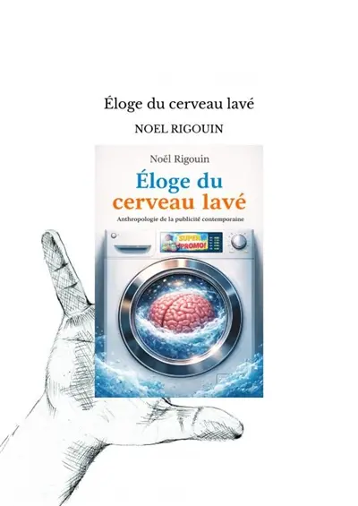 Eloge du cerveau lavé