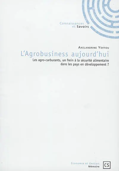 L'agrobusiness aujourd'hui : les agro-carburants, un frein à la sécurité alimentaire dans les pays en développement ?