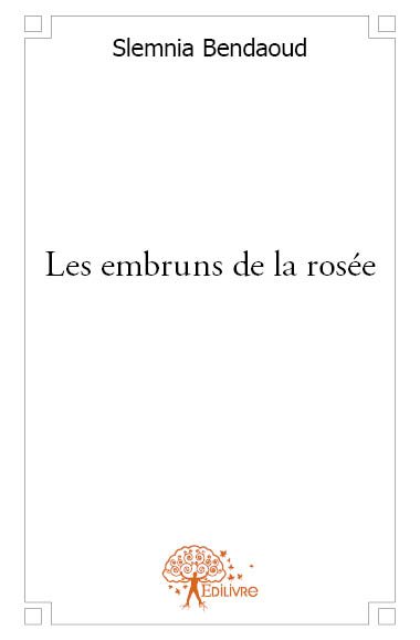 Les embruns de la rosée