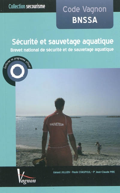 Code Vagnon, sécurité et sauvetage aquatique : BNSSA, brevet national de sécurité et de sauvetage aquatique