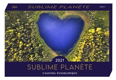Sublime planète 2021 : l'agenda panoramique