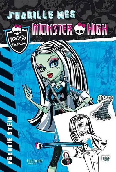 J'habille mes Monster High. Vol. 2. Frankie Stein
