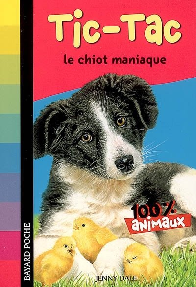 Tic-Tac, le chiot maniaque