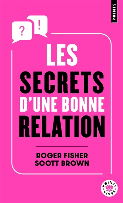 les secrets d'une bonne relation : rester constructif et efficace avec des partenaires hostiles