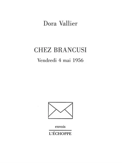 Chez Brancusi : vendredi 4 mai 1956