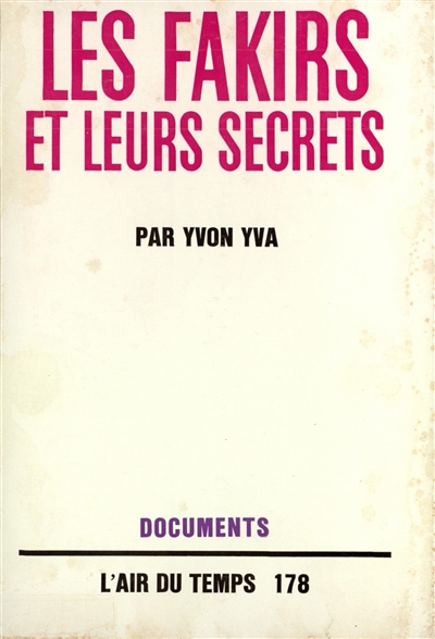Les fakirs et leurs secrets