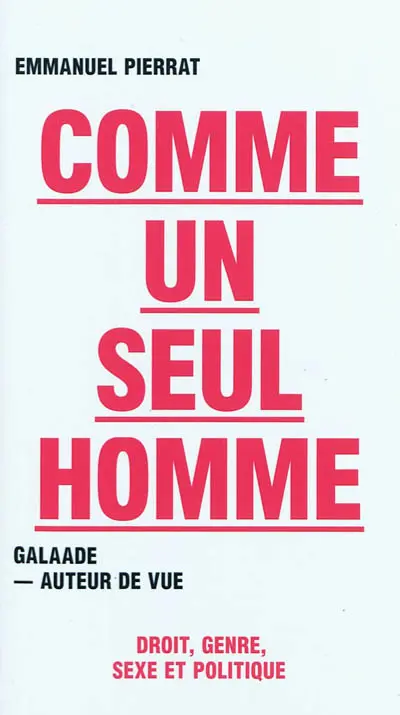 Comme un seul homme : droit, genre, sexe et politique