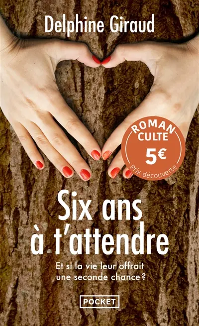 Six ans à t'attendre