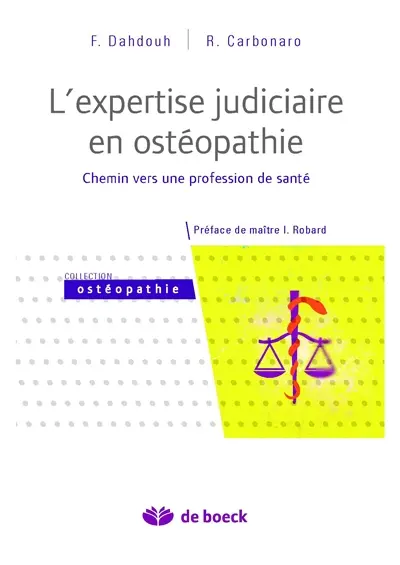 L'expertise judiciaire en ostéopathie : chemin vers une profession de santé