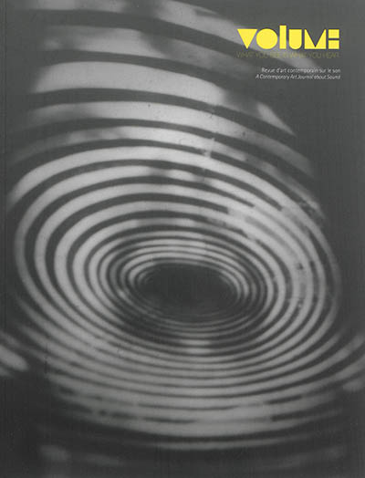 Volume : revue d'art contemporain sur le son, n° 3