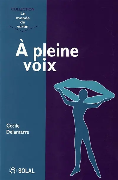 A pleine voix