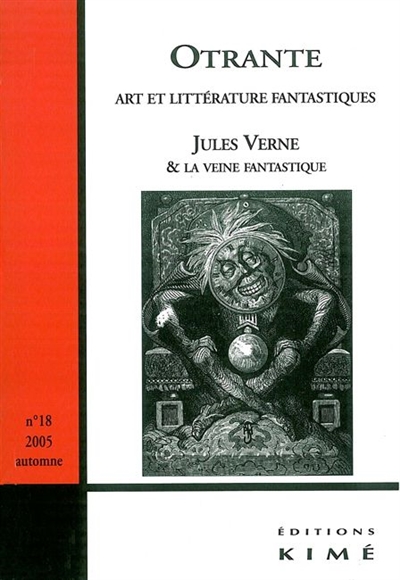 Otrante, n° 18. Jules Verne & la veine fantastique
