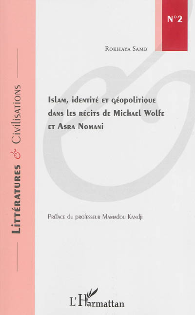 Islam, identité et géopolitique dans les récits de Michael Wolfe et Asra Nomani