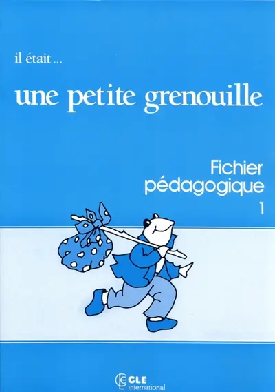 Il était... une petite grenouille : fichier pédagogique 1